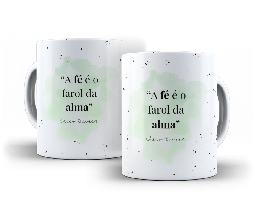 Canecas A fé é o farol da alma, de Chico Xavier