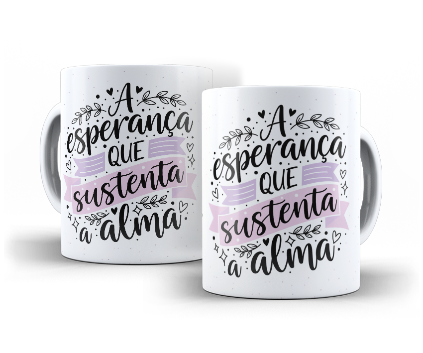 Amostra de caneca com mensagem de esperança