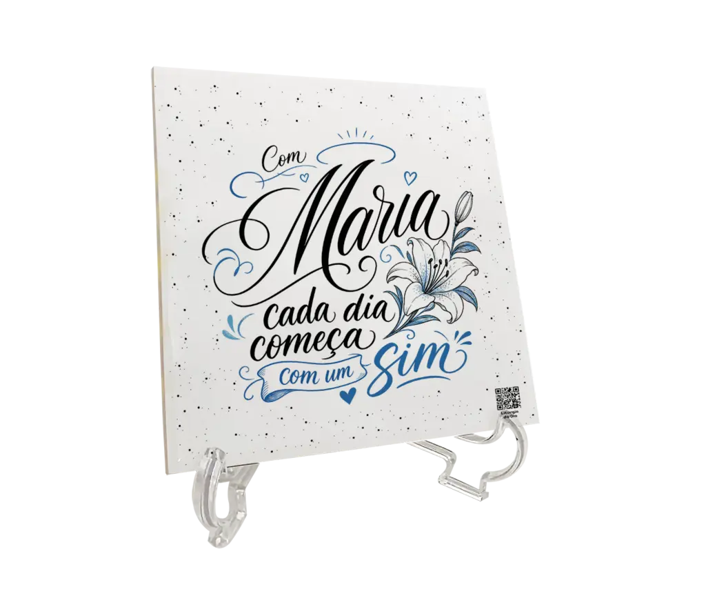 Azulejo Com Maria cada dia começa com um sim