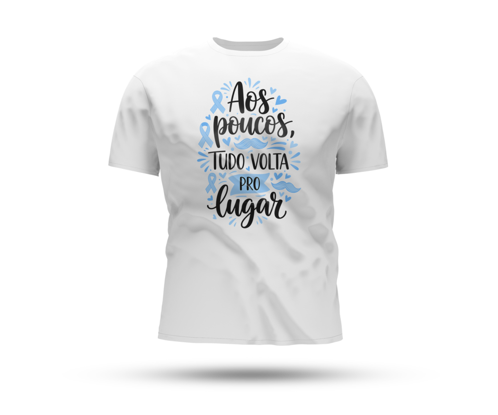 Camiseta Aos poucos tudo volta pro lugar